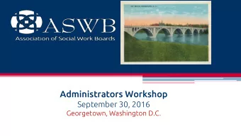 Administrators Workshop  September 30, 2016  Georgetown, Washington D.C.  2 Tell us (print large