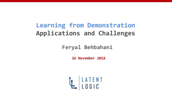 learning from demonstration applications and challenges