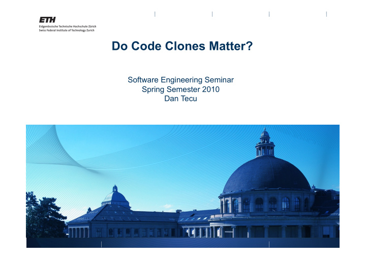 do code clones matter
