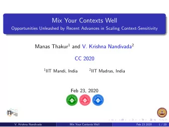 Mix Your Contexts Well  Opportunities Unleashed by Recent Advances in Scaling Context-Sensitivity