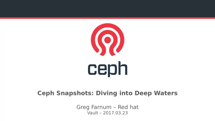 ceph snapshots diving into deep waters