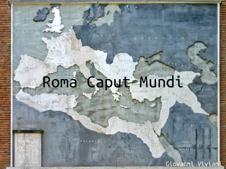 roma caput mundi