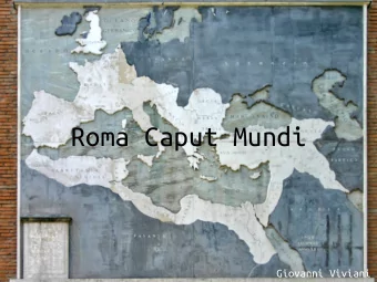 Roma Caput Mundi  Giovanni Viviani  Timeline  Founding  of  Rome    753 BC  Capitoline Wolf