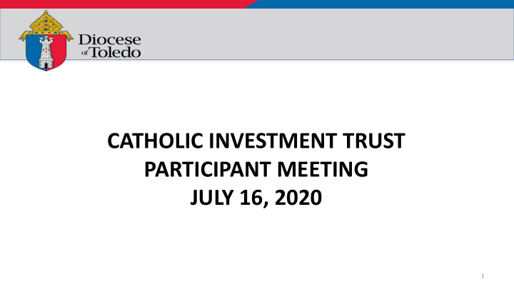 catholic investment trust participant meeting july 16 2020