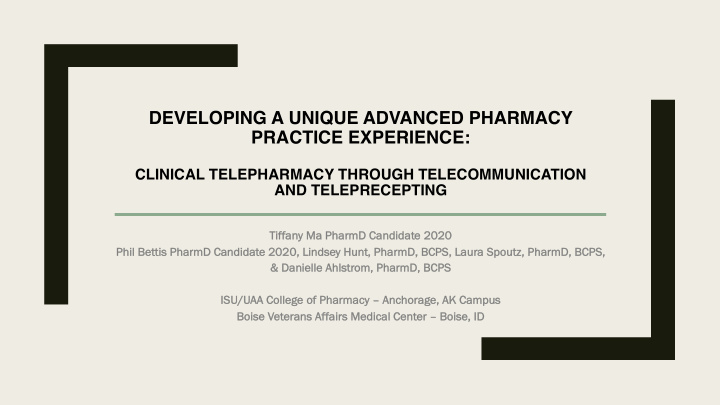 developing a unique advanced pharmacy practice experience