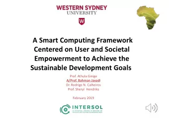 A Smart Computing Framework  Centered on User and Societal  Empowerment to Achieve the  Sustainable