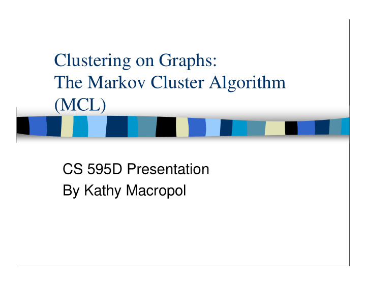 clustering on graphs the markov cluster algorithm mcl