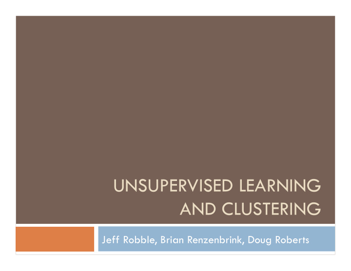 unsupervised learning and clustering