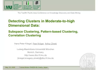 Detecting Clusters in Moderate-to-high  Dimensional Data:  Subspace Clustering, Pattern-based