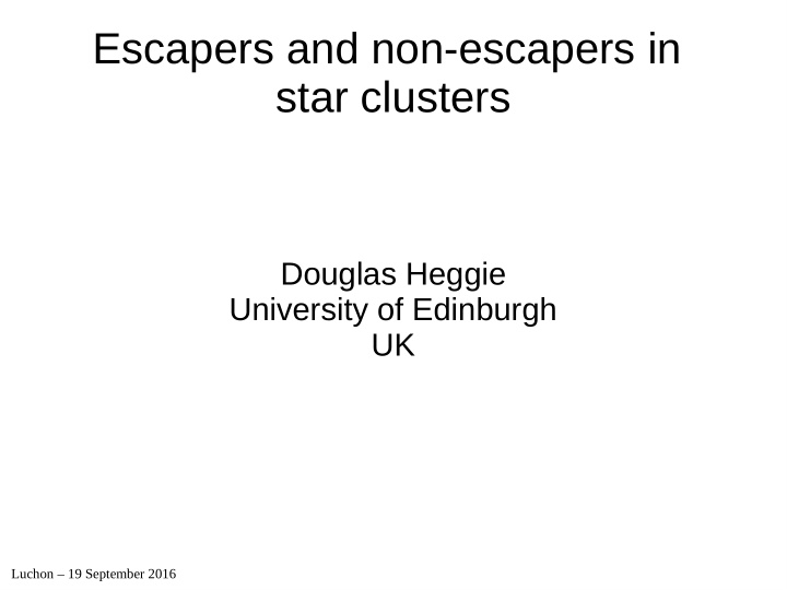 escapers and non escapers in star clusters