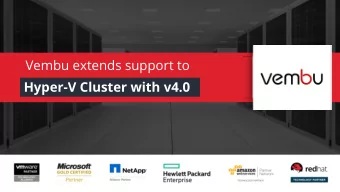 Vembu extends support to Vembu extends support to Vembu v4.0  Hyper-V Cluster with v4.0  Agenda