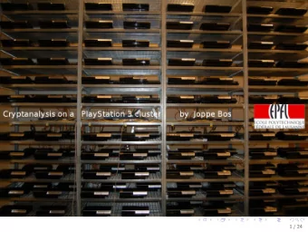 Text  1 / 24  Introduction to the PS3  Programming the SPEs  PS3-clusters  Results  Why is the