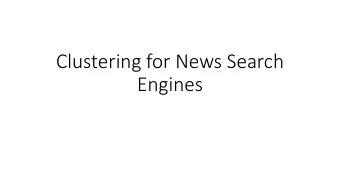 Engines  Previously  We talked about the motivation behind vertical search engines,
