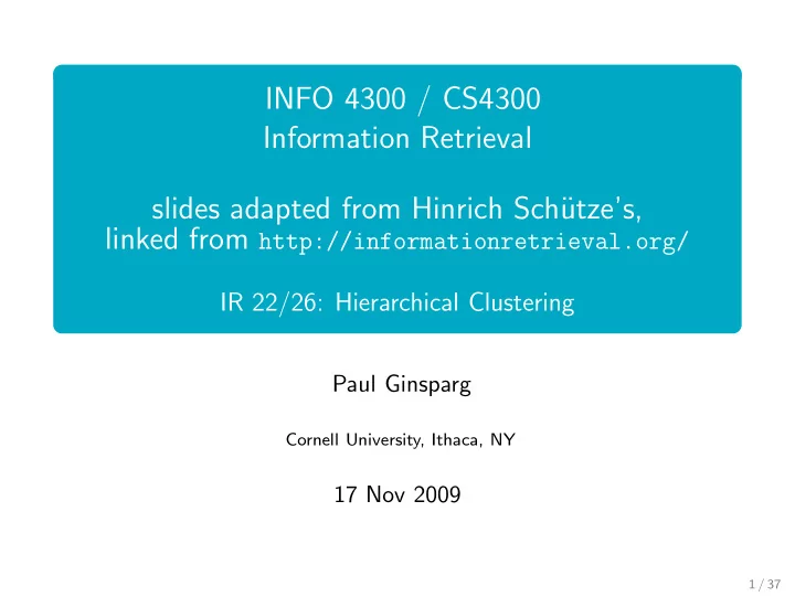 info 4300 cs4300 information retrieval slides adapted