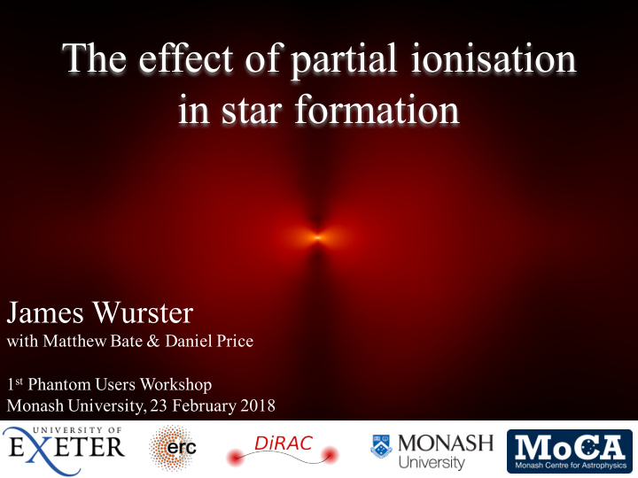 the effect of partial ionisation in star formation