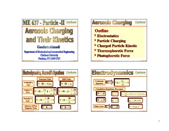 Outline  Outline 4 Electrostatics  4  Electrostatics 4 Particle Charging  4  Particle Charging 4