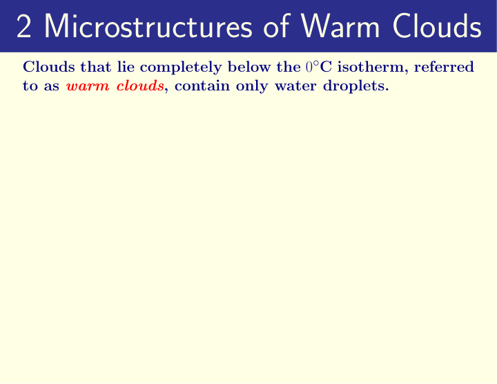 2 microstructures of warm clouds