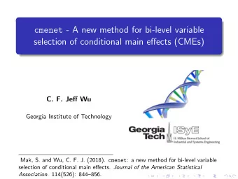 cmenet - A new method for bi-level variable  selection of conditional main effects (CMEs)  C. F.