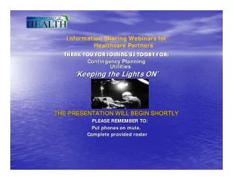 Keeping the Lights ON  Keeping the Lights ON      THE PRESENTATION WILL BEGIN SHORTLY