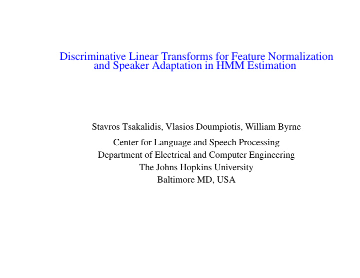 discriminative linear transforms for feature