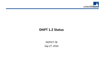 DHPT 1.2 Status  DEPFET-TB  Sep 27. 2016  Status    DHPT 1.2 has a major bug: On the 20 bit data