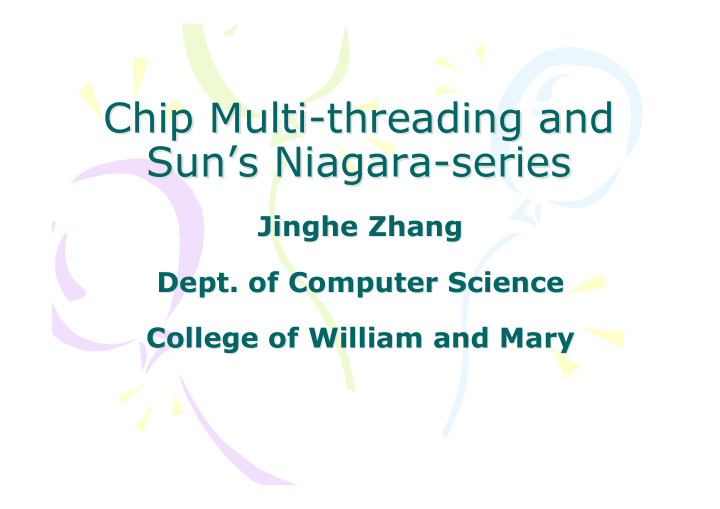 chip multi threading and chip multi threading and sun s