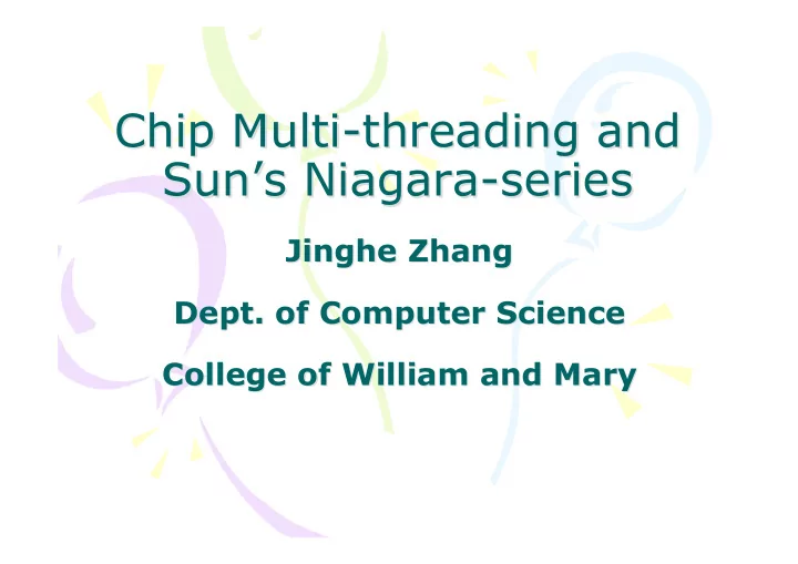 chip multi threading and chip multi threading and sun s