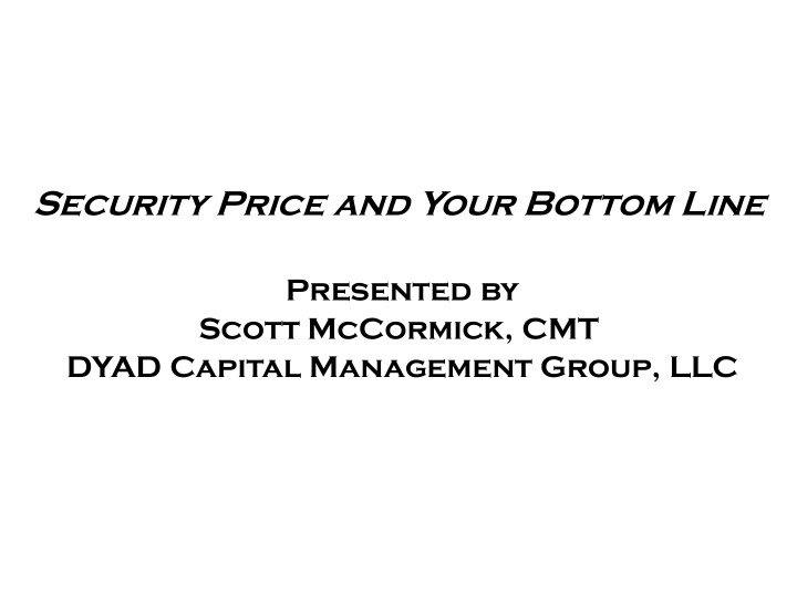 security price and your bottom line