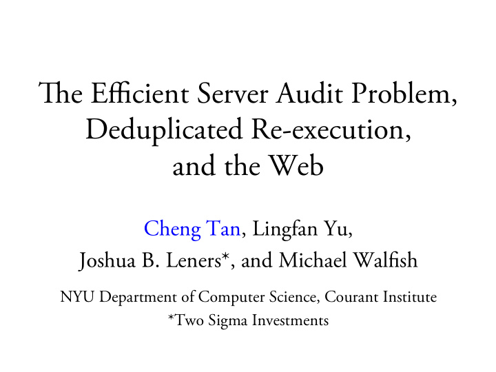 ti e e ffi cient server audit problem deduplicated re