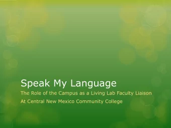 Speak My Language  The Role of the Campus as a Living Lab Faculty Liaison  At Central New Mexico