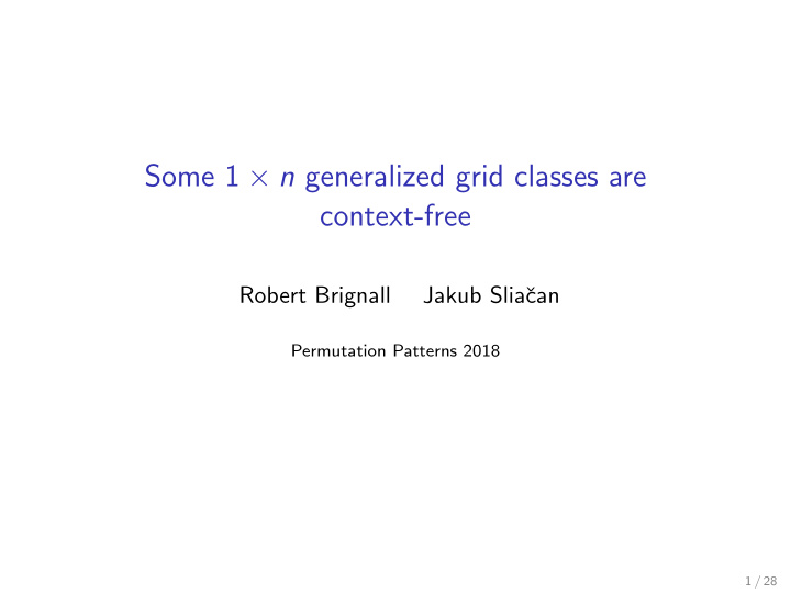 some 1 n generalized grid classes are context free