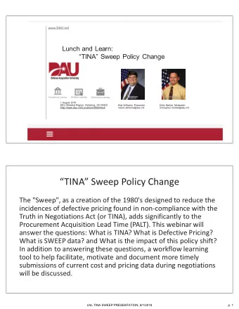 TINA Sweep Policy Change  The &quot;Sweep&quot;, as a creation of the 1980's designed to
