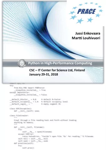 Jussi Enkovaara  Martti Louhivuori  Python in High-Performance Computing CSC  IT Center for