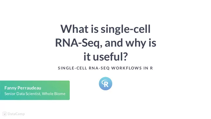 what is single cell rna seq and why is it useful