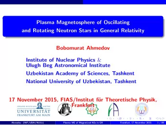 Plasma Magnetosphere of Oscillating  and Rotating Neutron Stars in General Relativity  Bobomurat