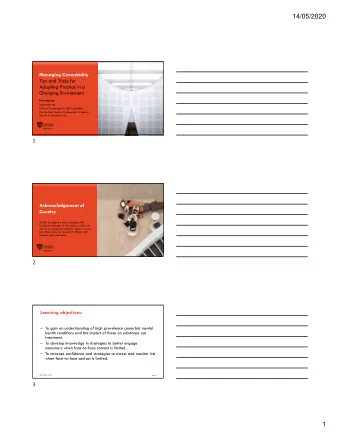 14/05/2020  Managing Comorbidity  Tips and Tricks for  Adapting Practice in a  Changing Environment