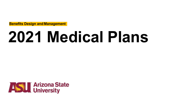 2021 medical plans