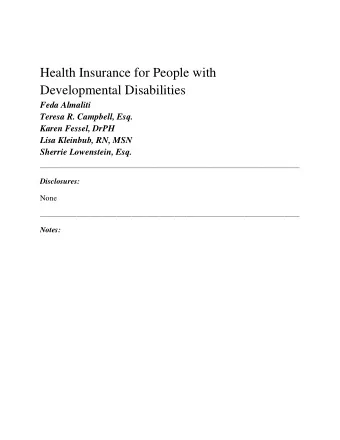 Health Insurance for People with  Developmental Disabilities  Feda Almaliti  Teresa R. Campbell,