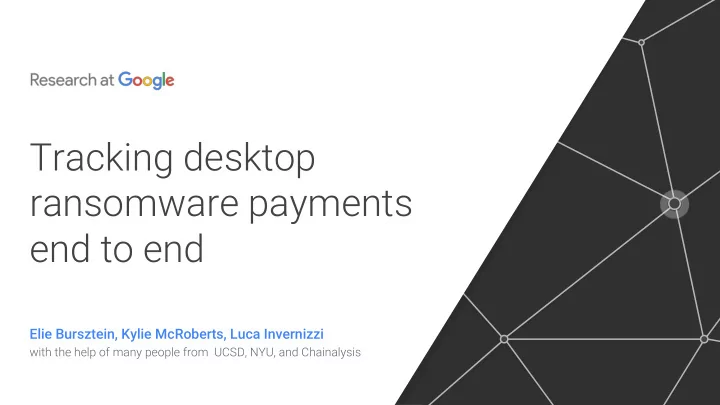 tracking desktop ransomware payments end to end