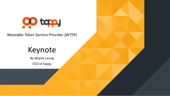 Keynote  By Wayne Leung  CEO of Tappy  Traditional Watch Industry  Over 1 Billion Traditional