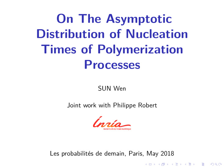 on the asymptotic distribution of nucleation times of
