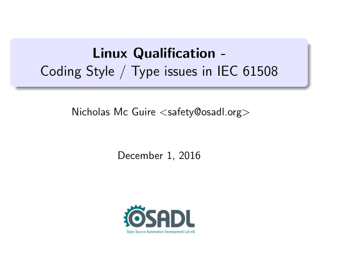 linux qualification coding style type issues in iec 61508