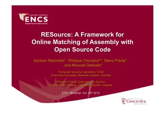 RESource: A Framework for  Online Matching of Assembly with  Open Source Code  Ashkan Rahimian*,