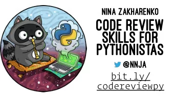 CODE REVIEW  SKILLS FOR  PYTHONISTAS  @NNJA  bit.ly/  codereviewpy  LIVETWEET  USE #EUROPYTHON