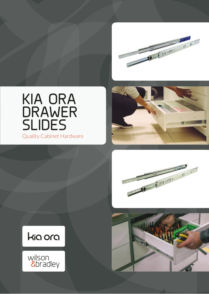 kia ora drawer slides