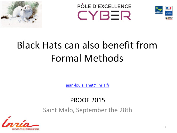 black hats can also benefit from formal methods