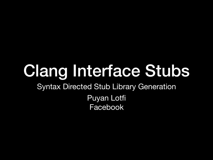 clang interface stubs