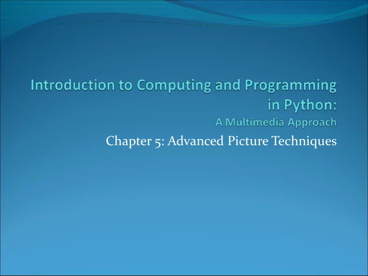 chapter 5 advanced picture techniques tuning our color