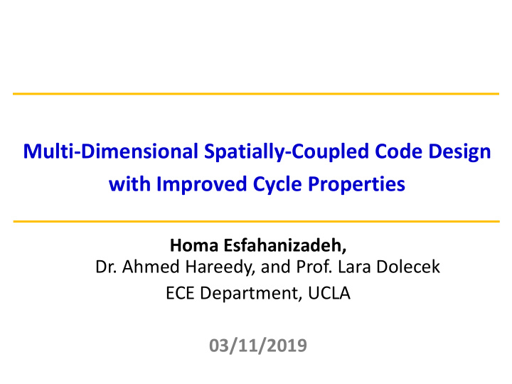 multi dimensional spatially coupled code design with