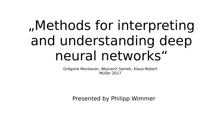 methods for interpreting and understanding deep neural